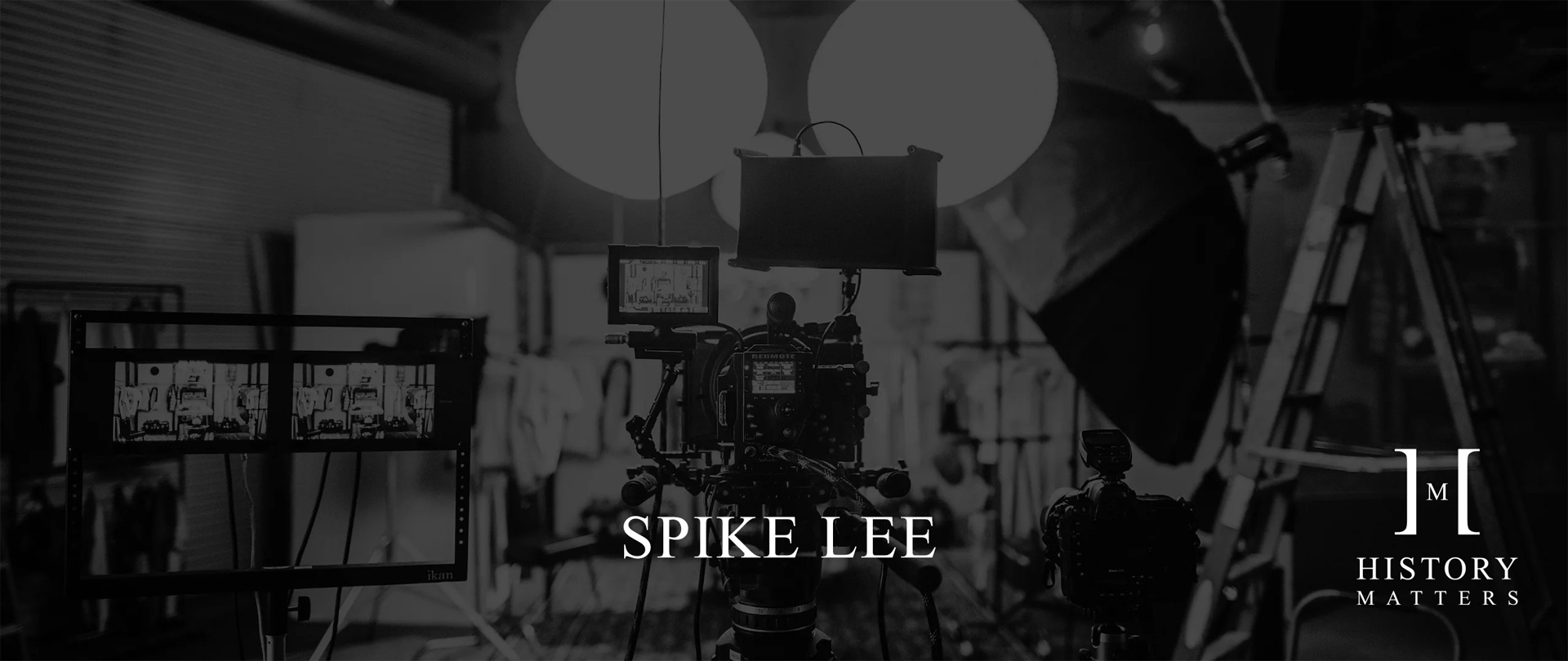 History Matters | Spike Lee