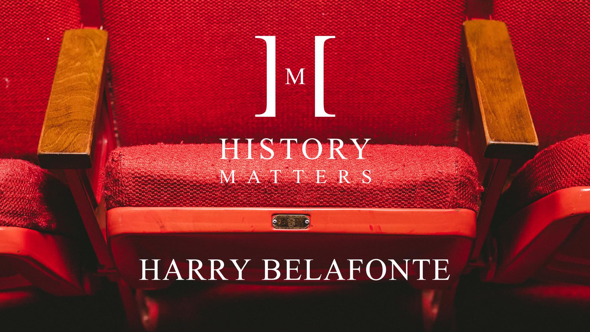 History Matters Harry Belafonte with background of closeup of red theater seats