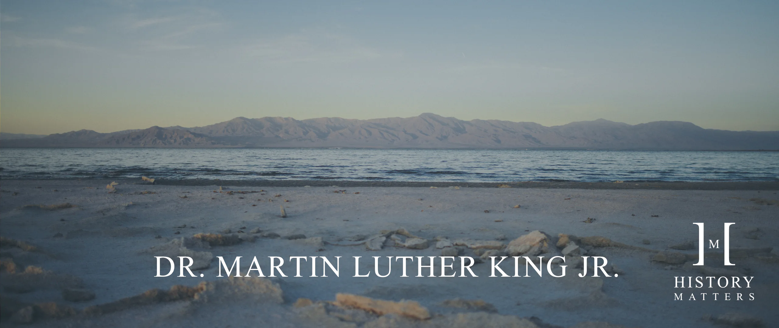 History Matters | Dr. Martin Luther King Jr. 1 HM Dr Martin Luther King Jr 2560x1080
