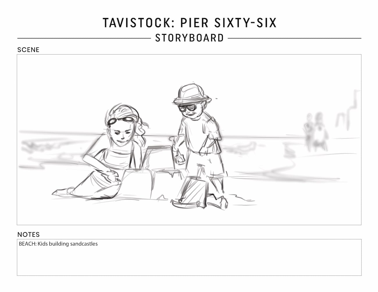Tavistock Development Company C&I Studios Marketing Solutions Pier Sixty Six Storyboard Kids building sandcastles