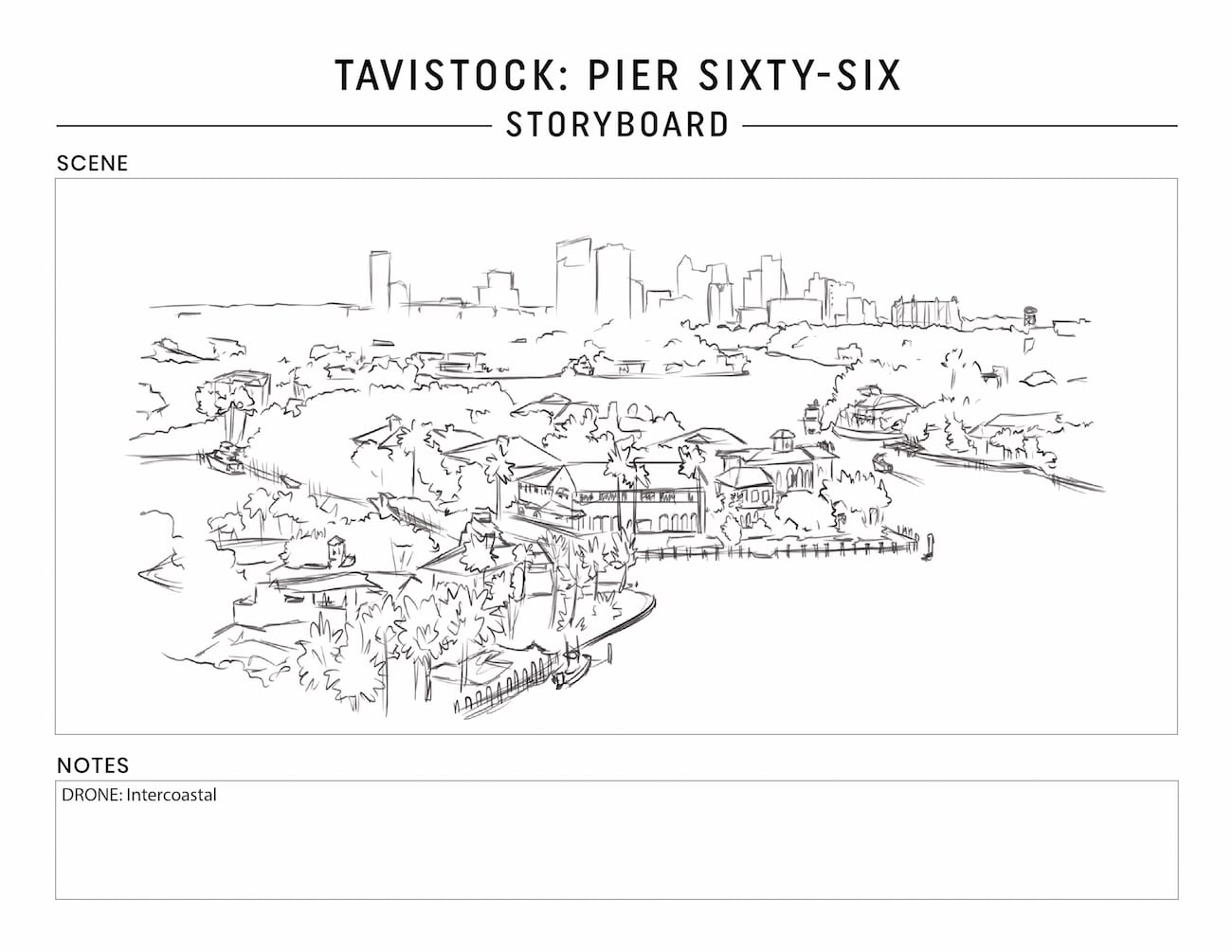 Tavistock Development Company C&I Studios Marketing Solutions Pier Sixty Six Storyboard Drone intercoastal