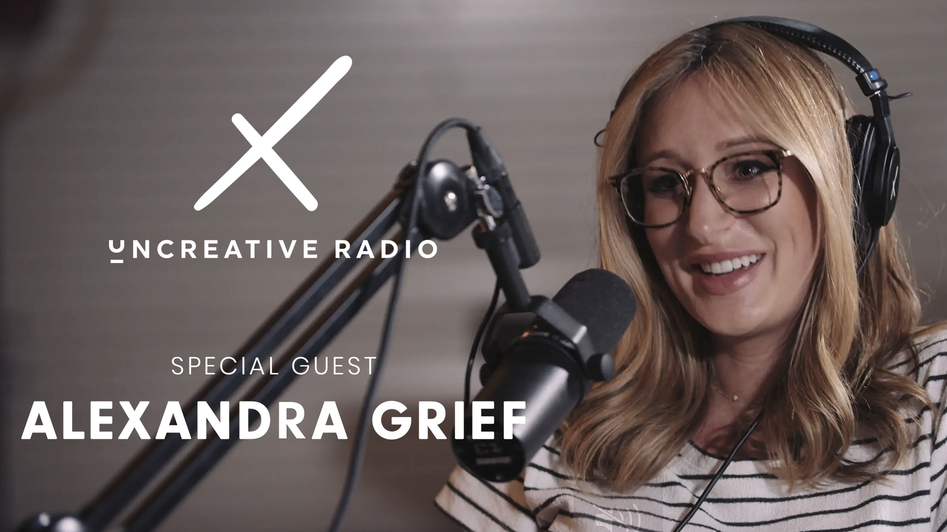 Uncreative Radio with Alexandra Grief title with long blond hair smiling by a microphone wearing black headphones