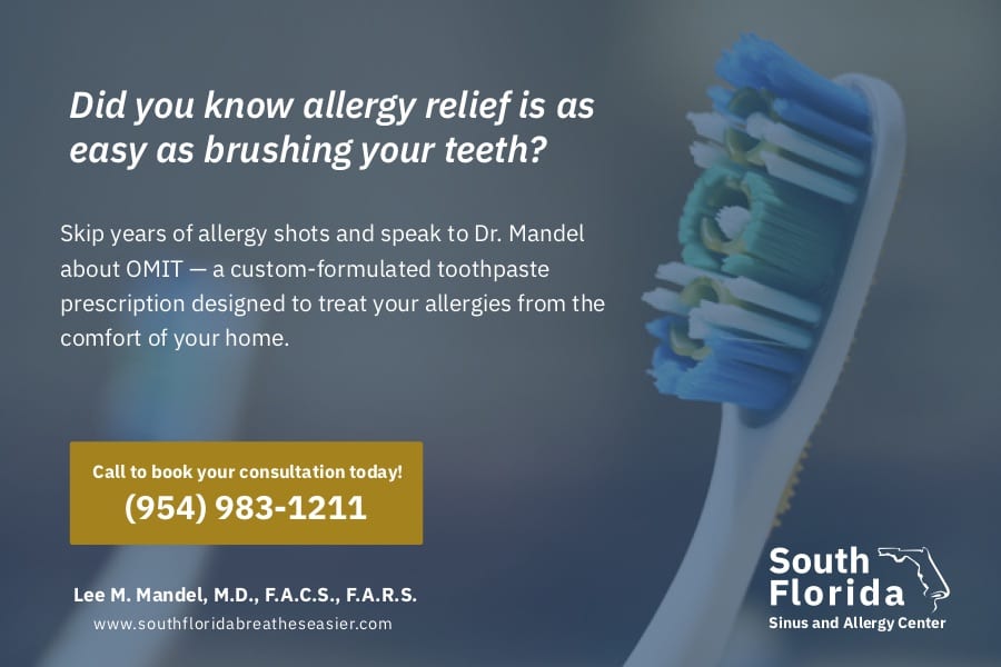 South Florida Sinus and Allergy Center Ad about OMIT toothpaste