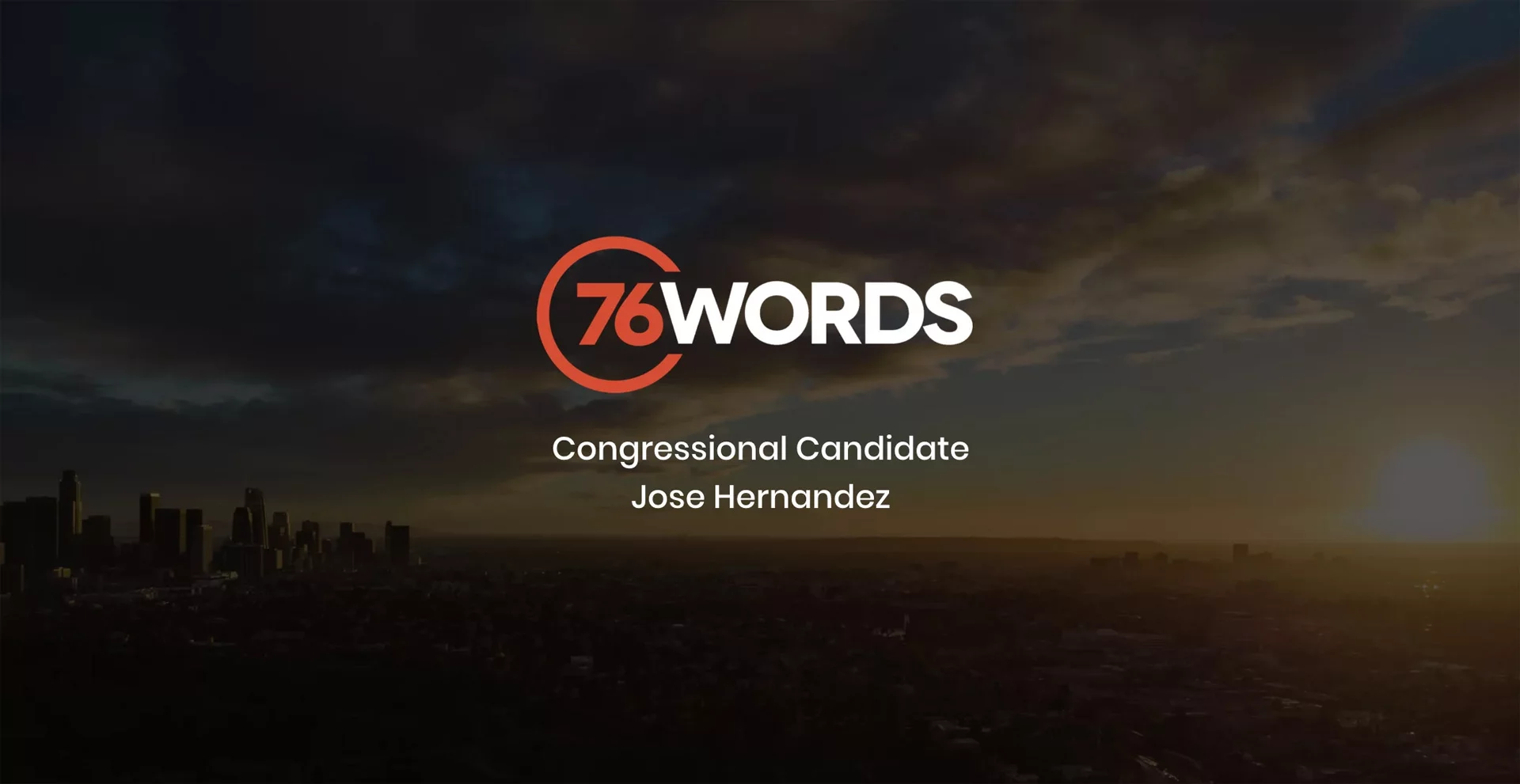 Congressional Candidate Jose Hernandez | 76 Words