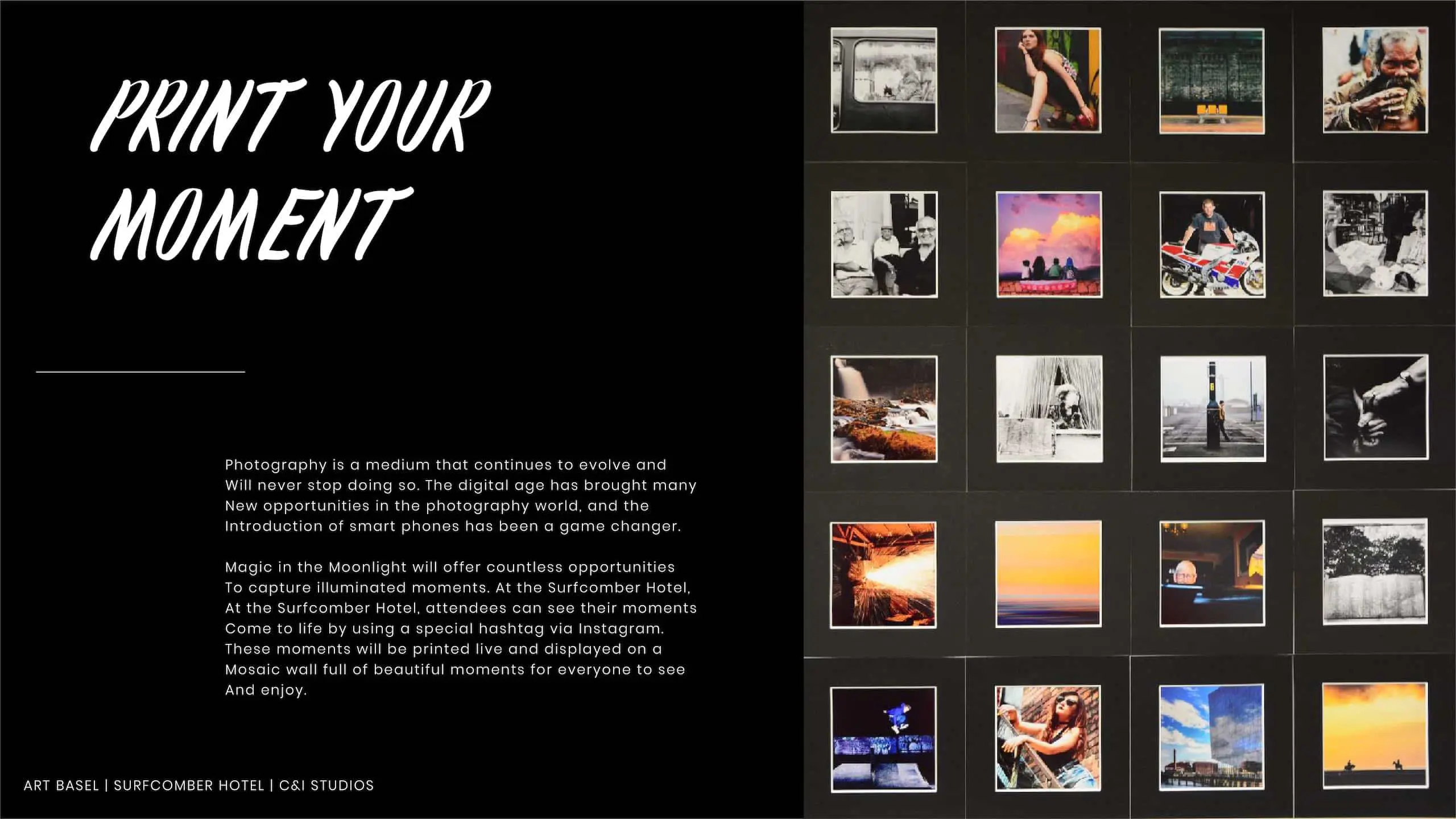 Kimpton Hotels Art Basel Installation 146 Print Your Moment with various small images