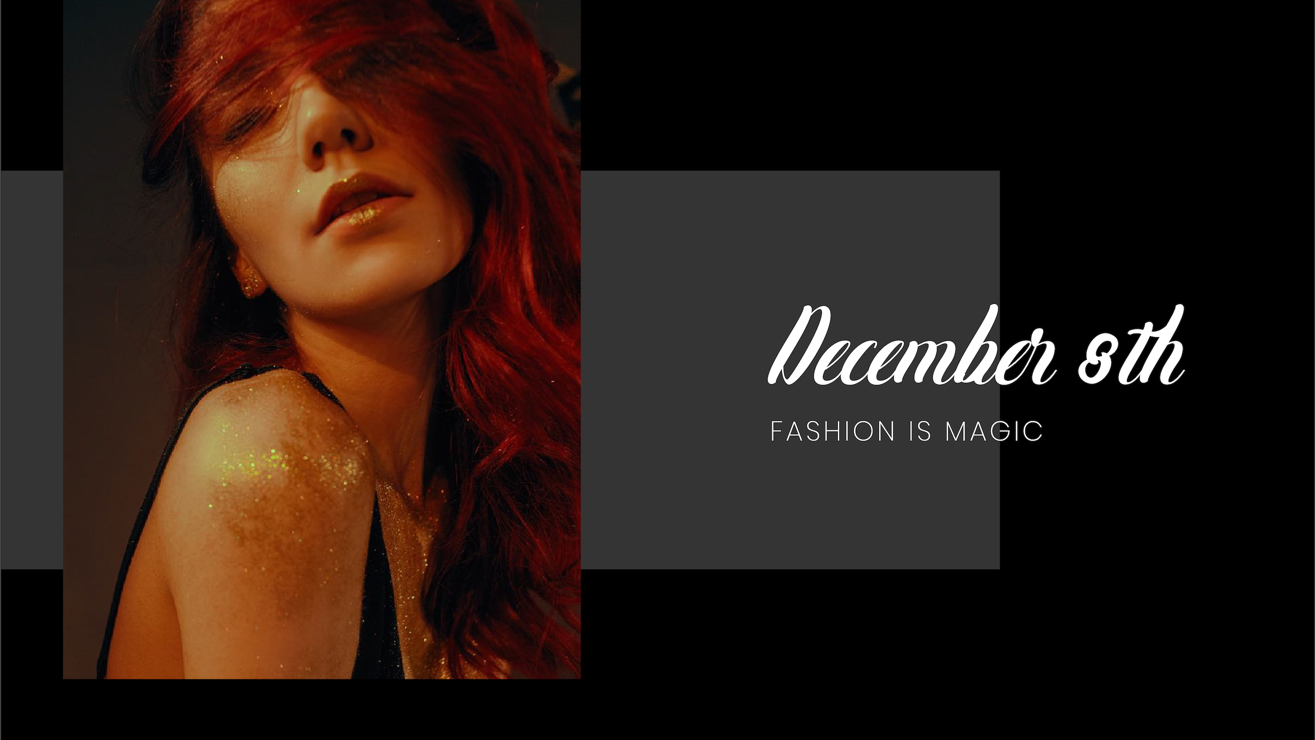 December eighth Fashion is Magic with headshot of woman with long red hair posing