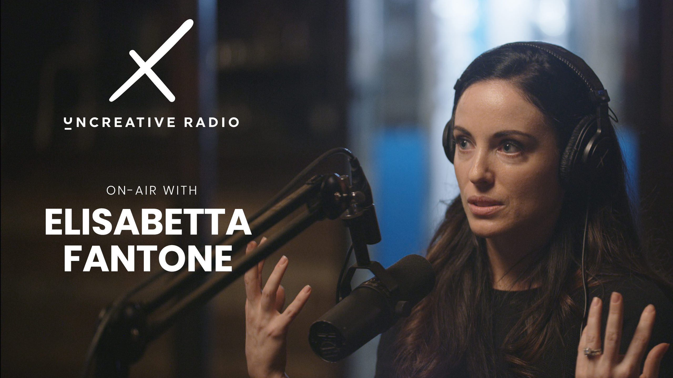 Uncreative Radio with Elisabetta Fantone