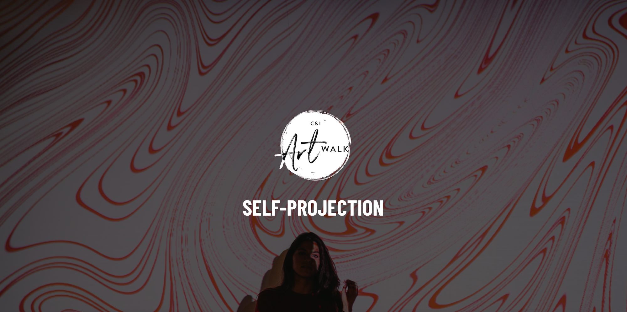 self projection C&I artwalk