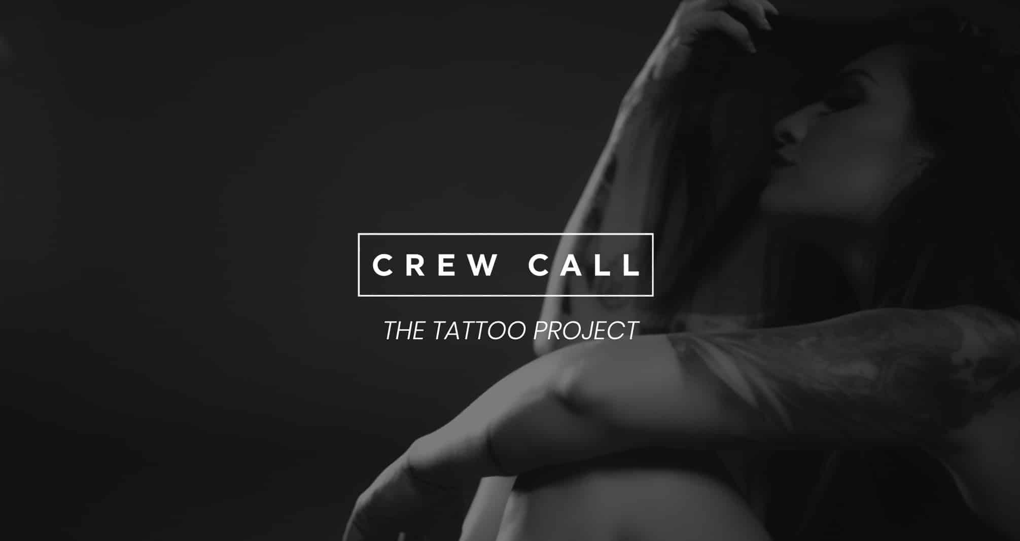IU C&I Studios Page White Crew Call The Tattoo Project logo on black and white background of side profile of a tattooed model Jaquelyn Puma