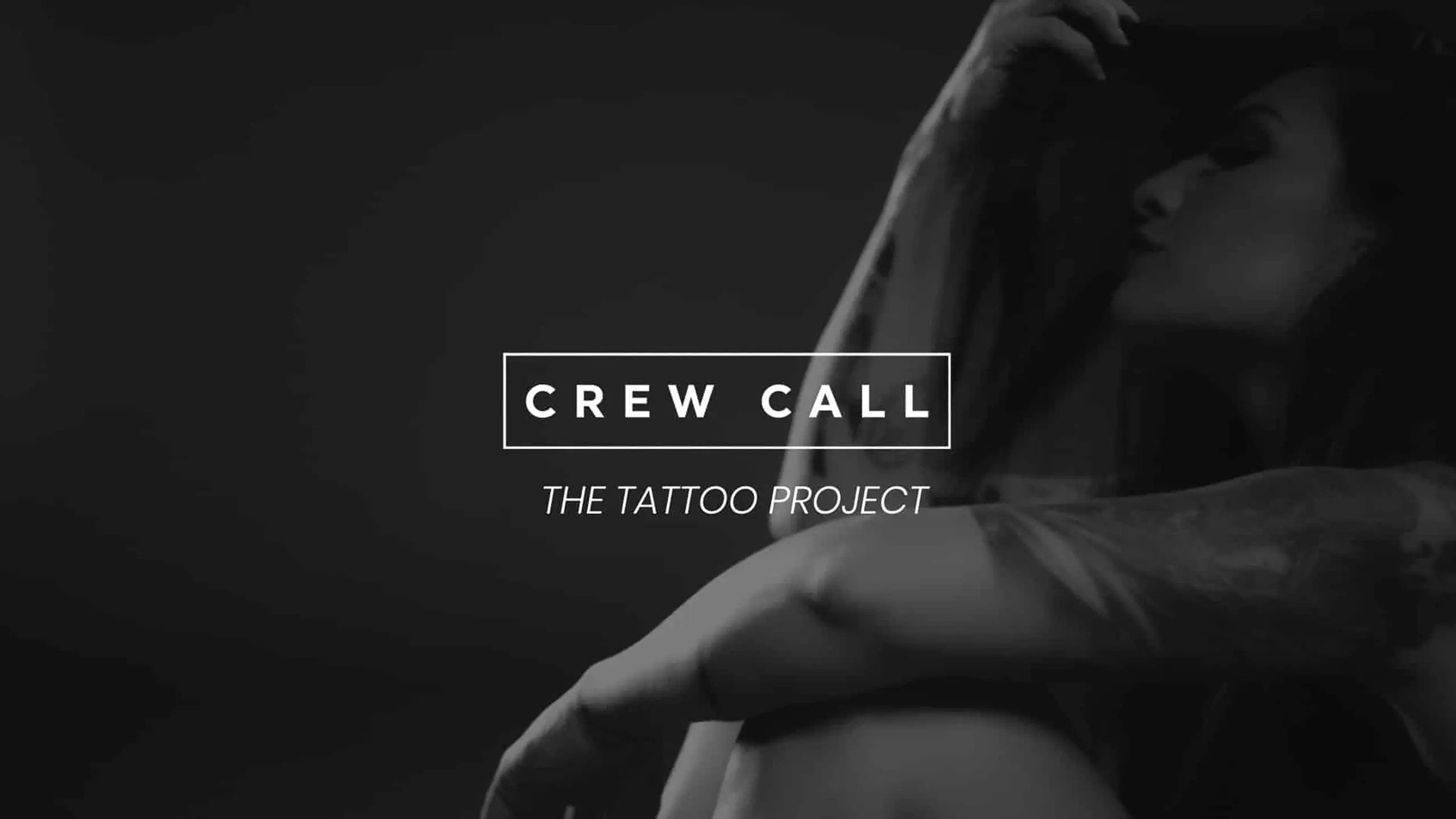 Crew Call: The Tattoo Project [Jaquelyn Puma]