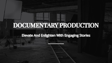 DOCUMENTARY PRODUCTION-Elevate & Enlighten With Engaging Stories