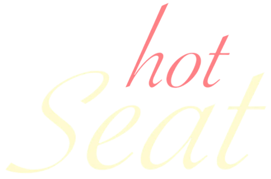 Hot Seat